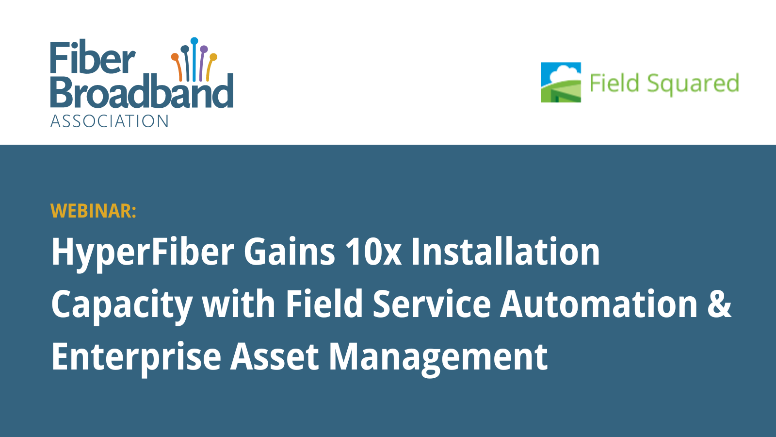 HyperFiber Gained 10x Installation Capacity with Field Service Automation & Enterprise Asset Management image